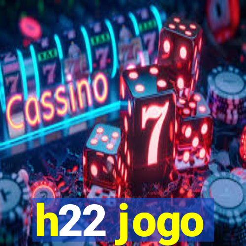 h22 jogo