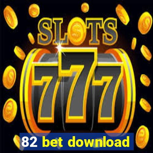 82 bet download