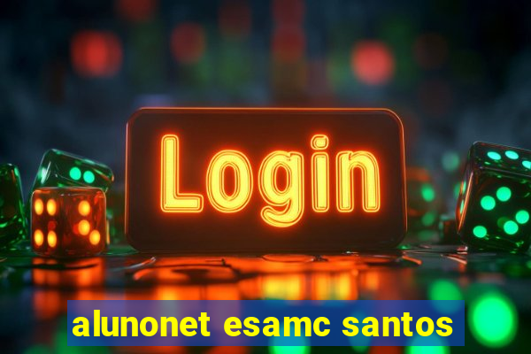 alunonet esamc santos