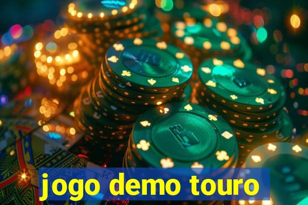 jogo demo touro