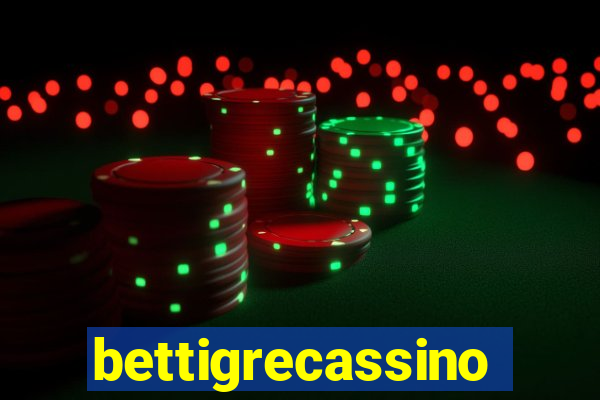 bettigrecassino