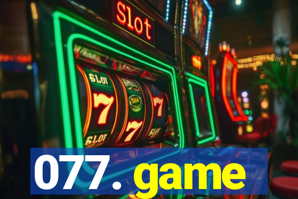 077. game