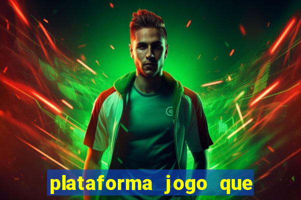 plataforma jogo que paga no cadastro