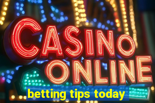 betting tips today