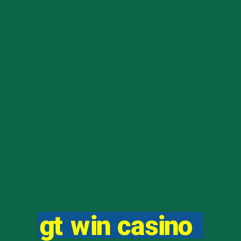 gt win casino