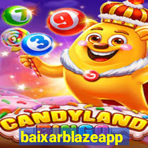 baixarblazeapp