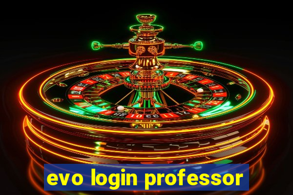 evo login professor