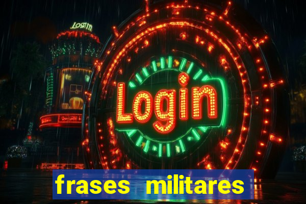 frases militares para status