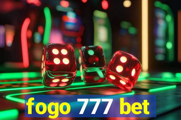 fogo 777 bet