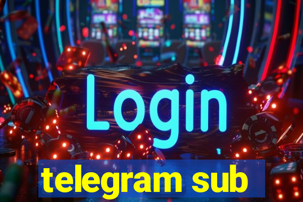 telegram sub