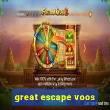 great escape voos