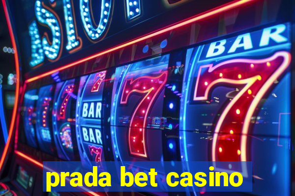 prada bet casino