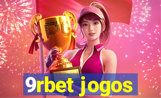 9rbet jogos