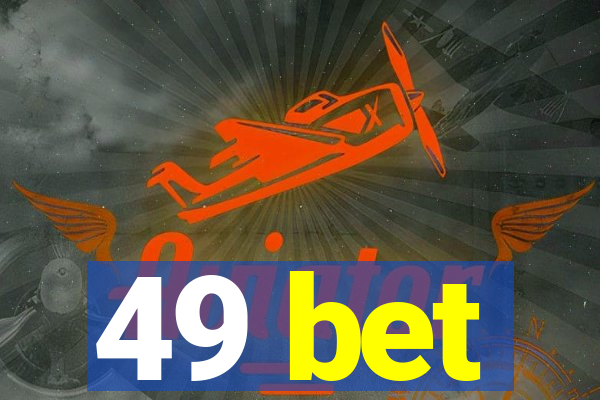 49 bet