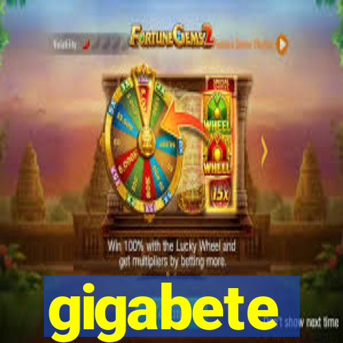 gigabete