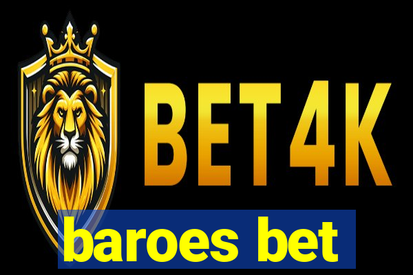 baroes bet