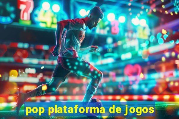 pop plataforma de jogos