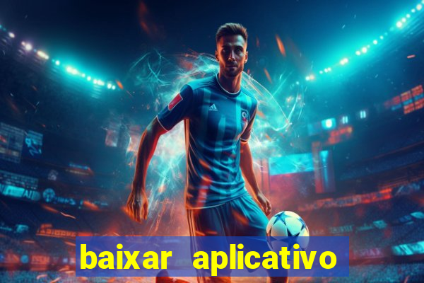 baixar aplicativo futebol da hora 3.7