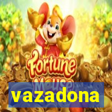 vazadona