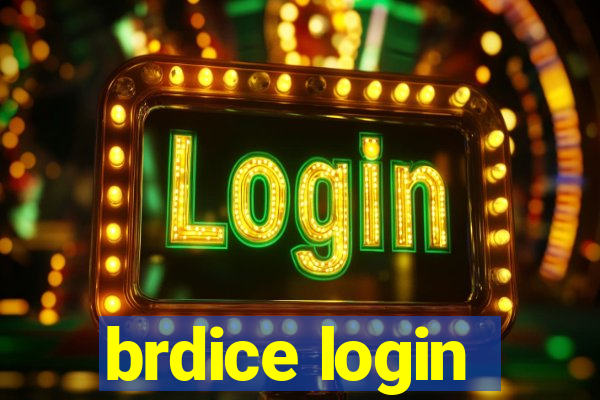 brdice login