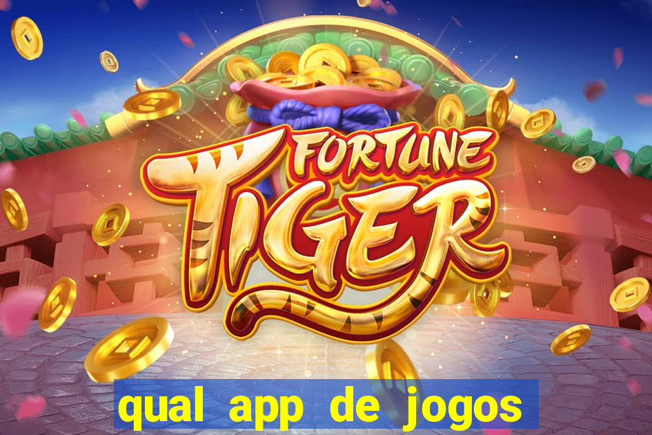 qual app de jogos que ganha dinheiro de verdade