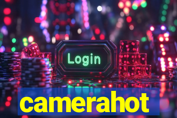 camerahot