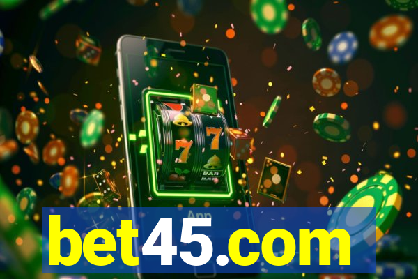 bet45.com