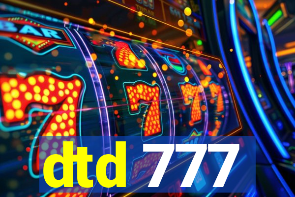 dtd 777