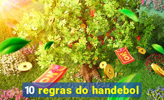 10 regras do handebol