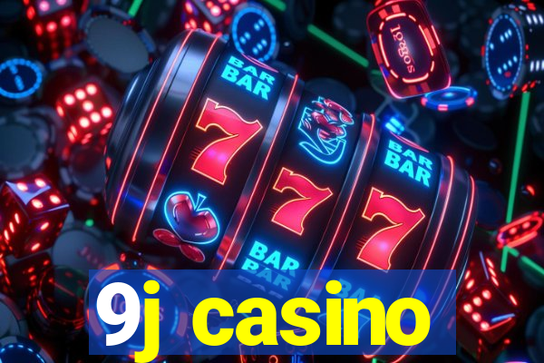 9j casino