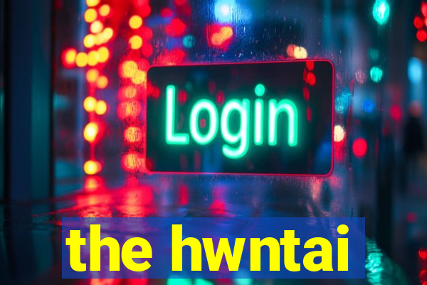 the hwntai