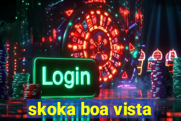 skoka boa vista