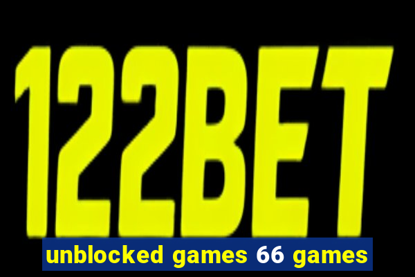 unblocked games 66 games