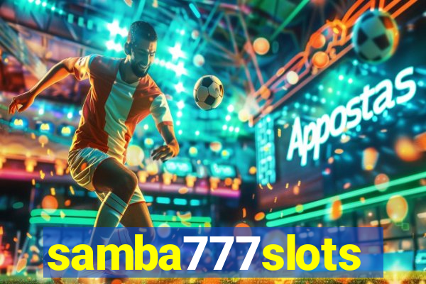 samba777slots