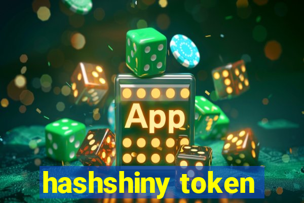 hashshiny token