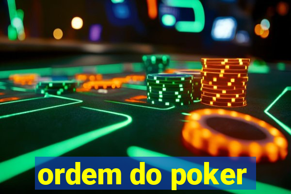 ordem do poker