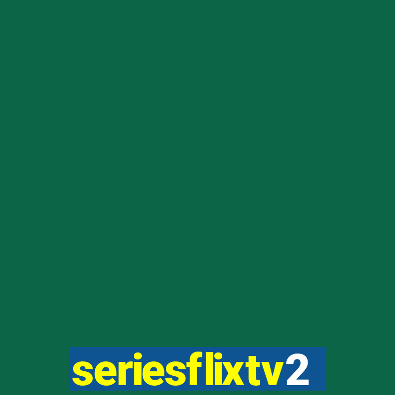 seriesflixtv2