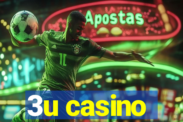 3u casino