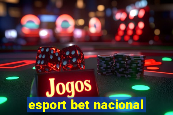 esport bet nacional