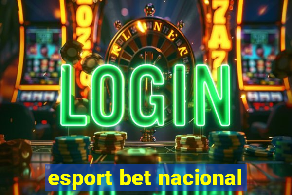 esport bet nacional