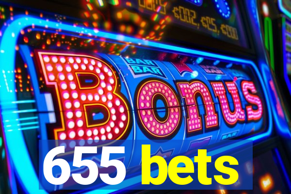 655 bets