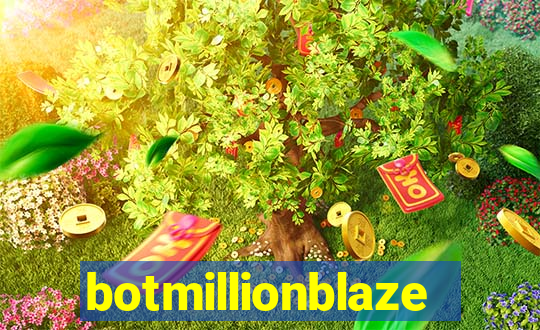 botmillionblaze