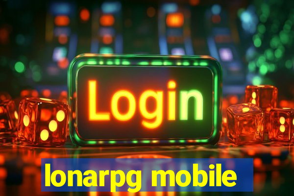 lonarpg mobile