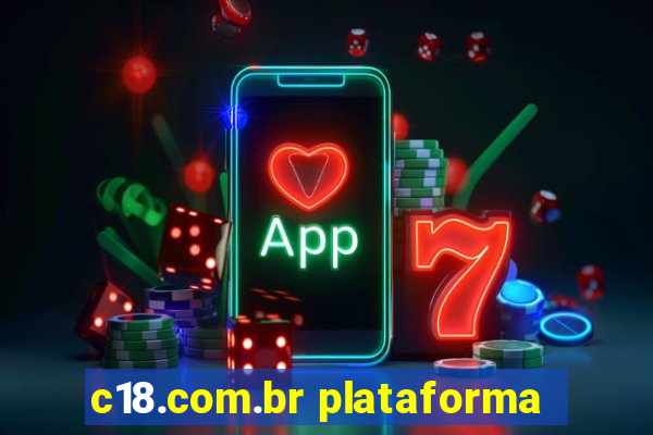 c18.com.br plataforma