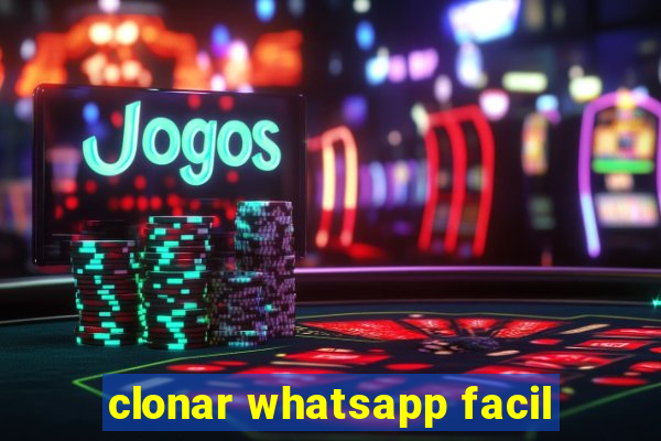 clonar whatsapp facil