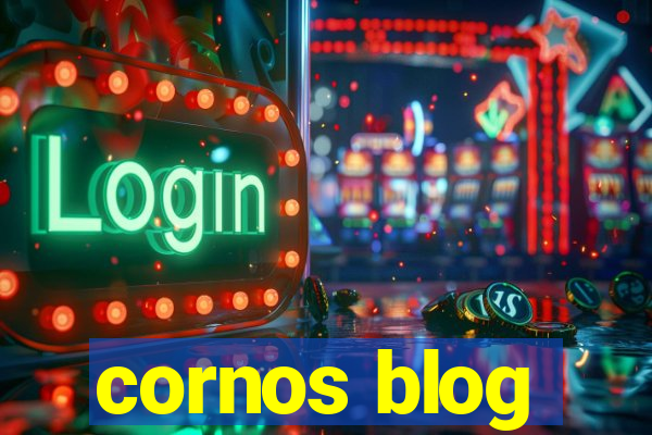 cornos blog