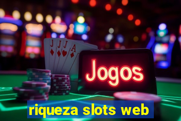 riqueza slots web