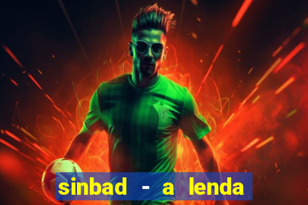 sinbad - a lenda dos sete mares download