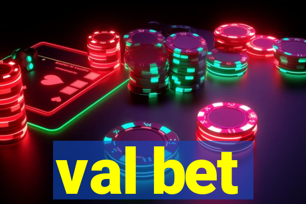 val bet