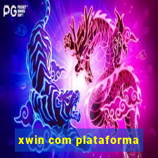 xwin com plataforma